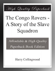 The Congo Rovers – A Story of the Slave Squadron