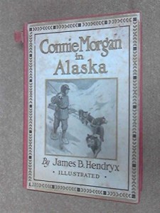 Connie Morgan in Alaska