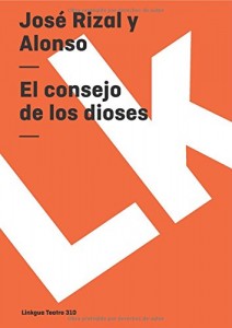 El consejo de los dioses (Teatro) (Spanish Edition)