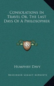 Consolations In Travel Or, The Last Days Of A Philosopher