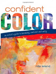 Confident Color: An Artist’s Guide To Harmony, Contrast And Unity