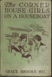 The Corner House Girls on a houseboat: How they sailed away, what happened on the voyage, and what was discovered (The Corner House Girls series)